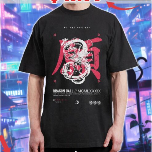 Dragon Ball Shenron I Am The Eternal Dragon State Your Wish And I Shall Grant It Anime Shirt