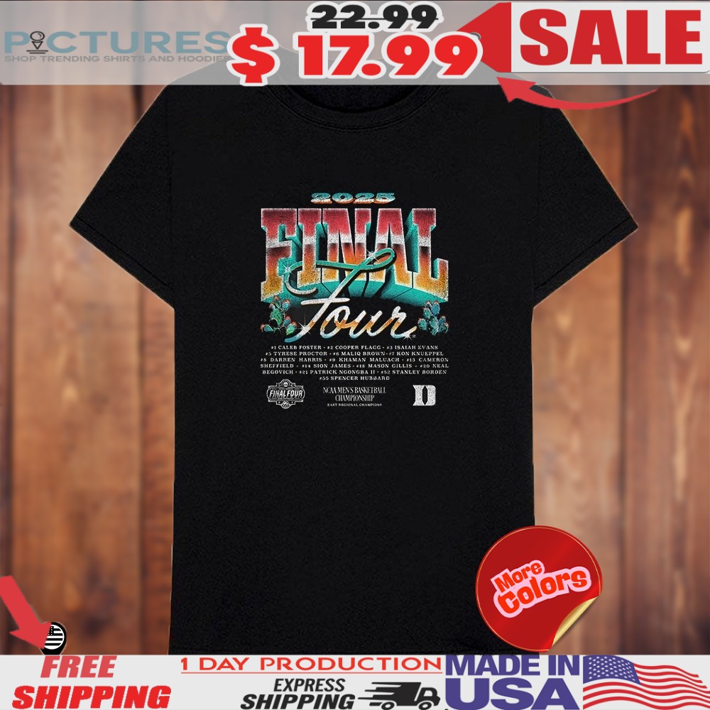 Duke Final Four Duke Basketball Players 2025 Shirt
