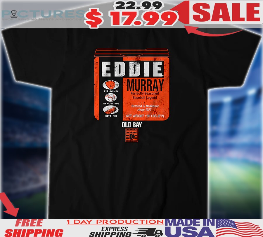 Eddie Murray Old Bay Can Shirt