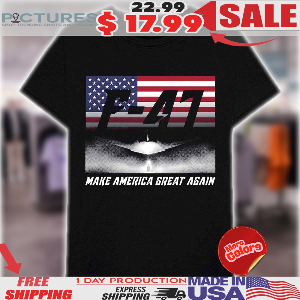 F 47 Air Force Fighter Jet Donald Trump F-47 Jet Flag Shirt
