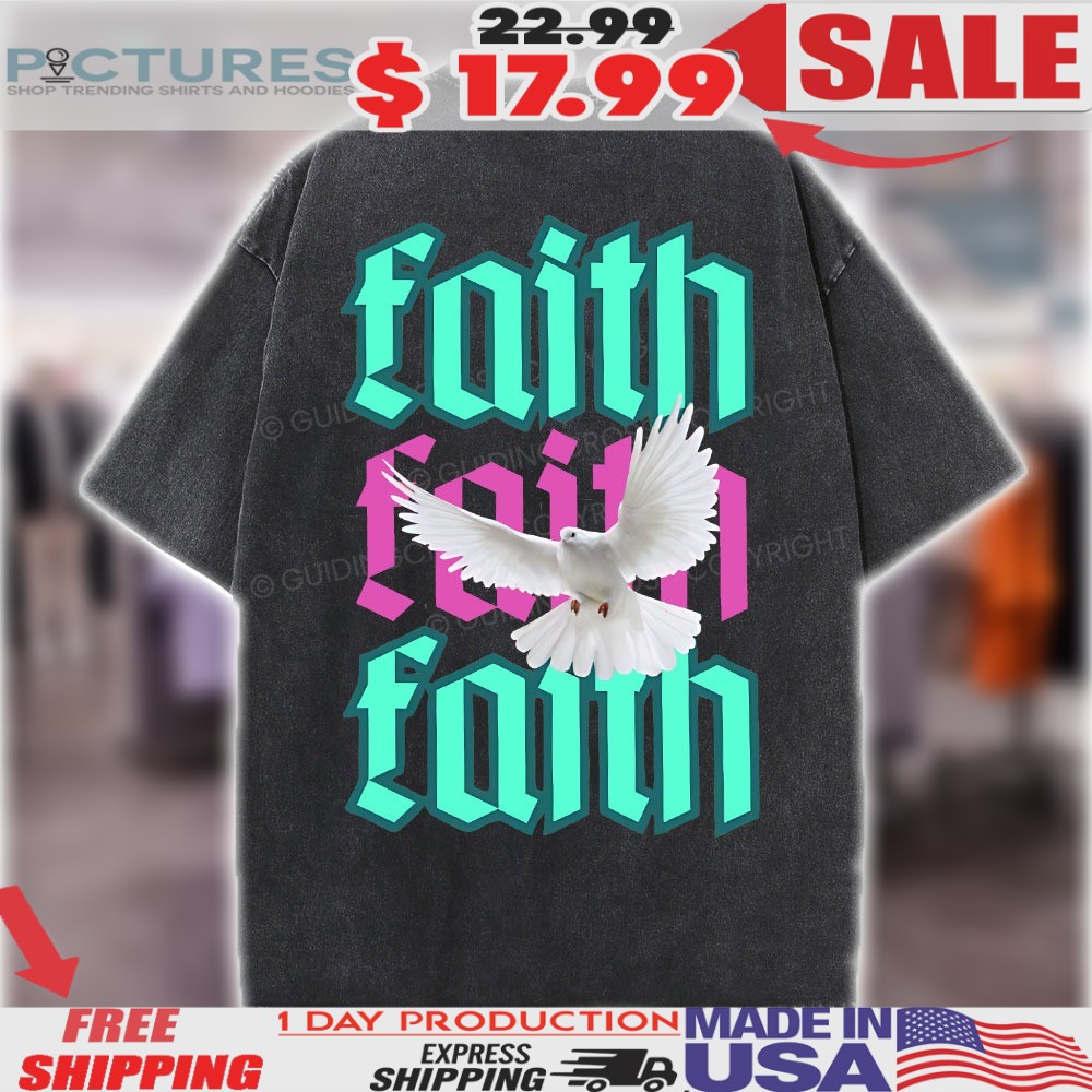 Faith And Peace Dove Christian Shirt
