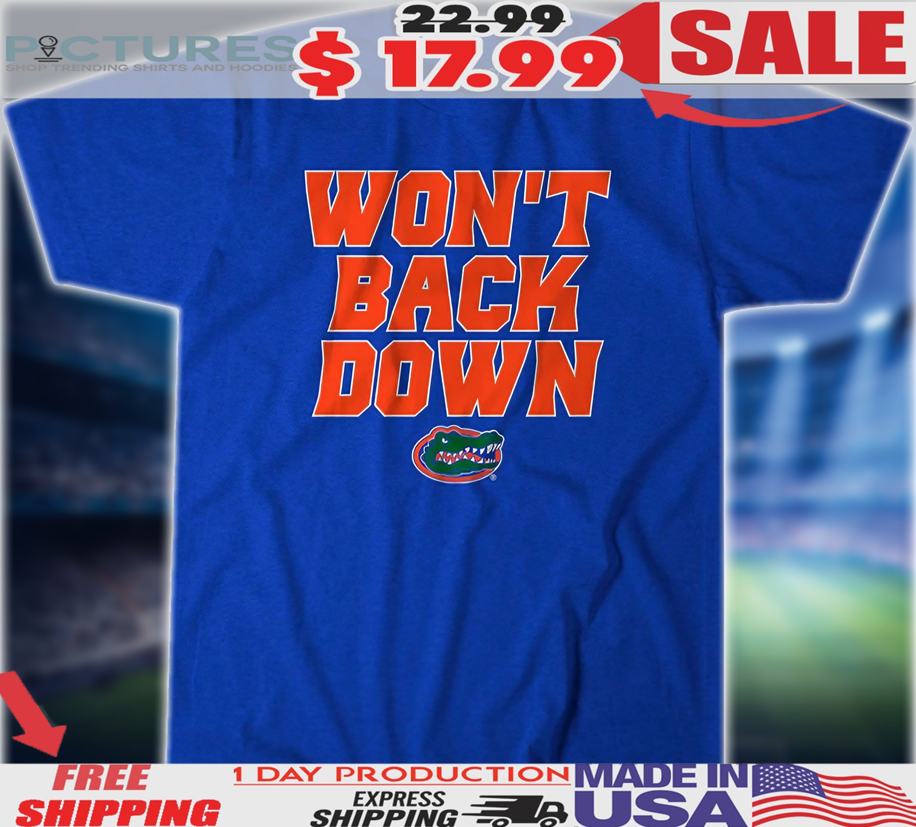 Florida Gators Won't Back Down NCAA Men's Basketball Tournament Shirt