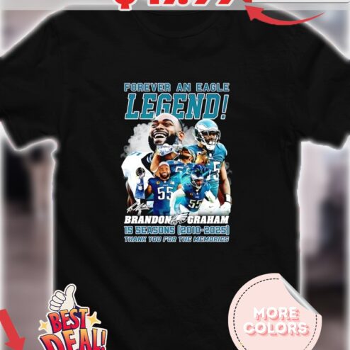 Forever an Eagle Legend Brandon Graham is seasons 2010 2025 thank you for the memories signature vintage bootleg style shirt