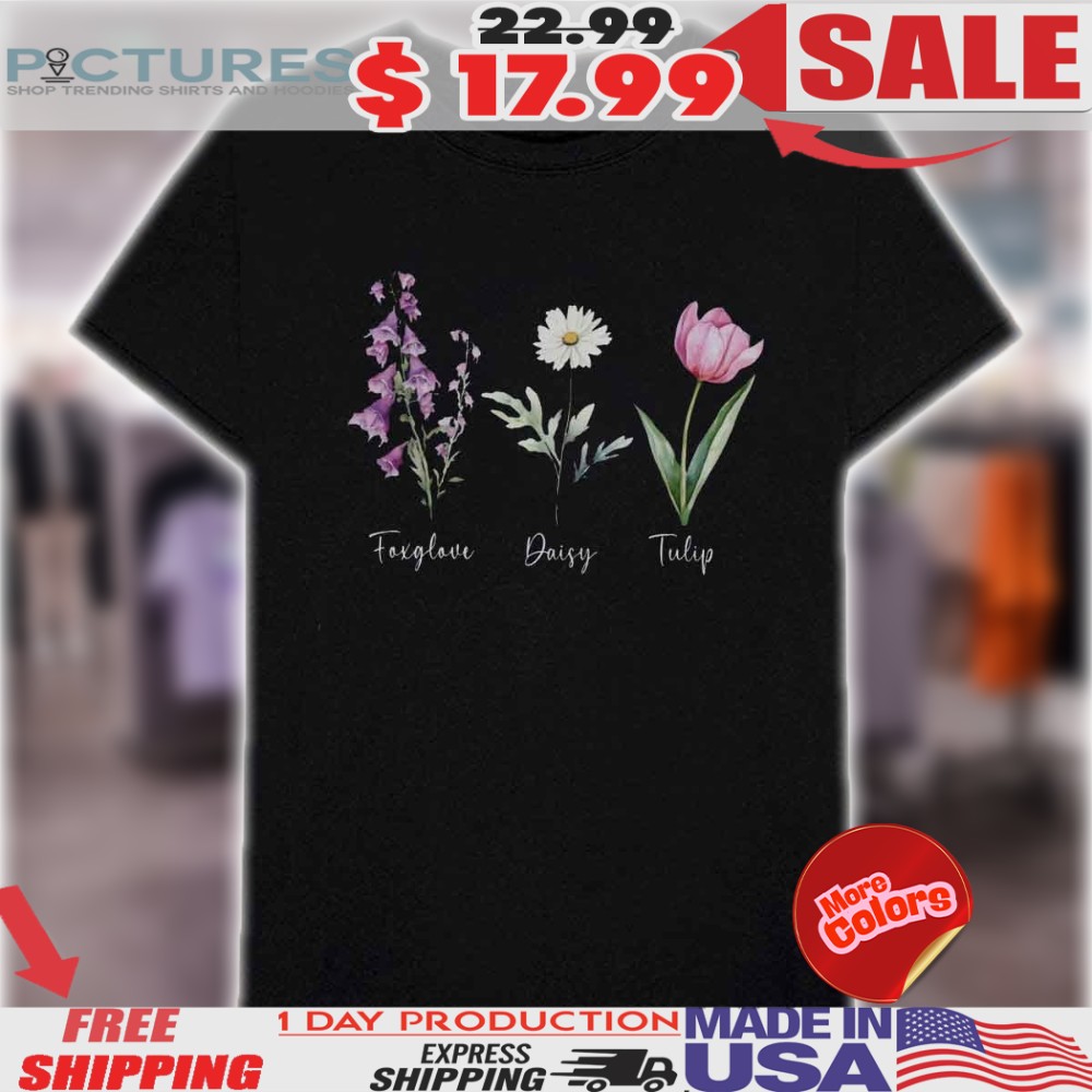 Foxglove Daisy Tulip FDT Shirt