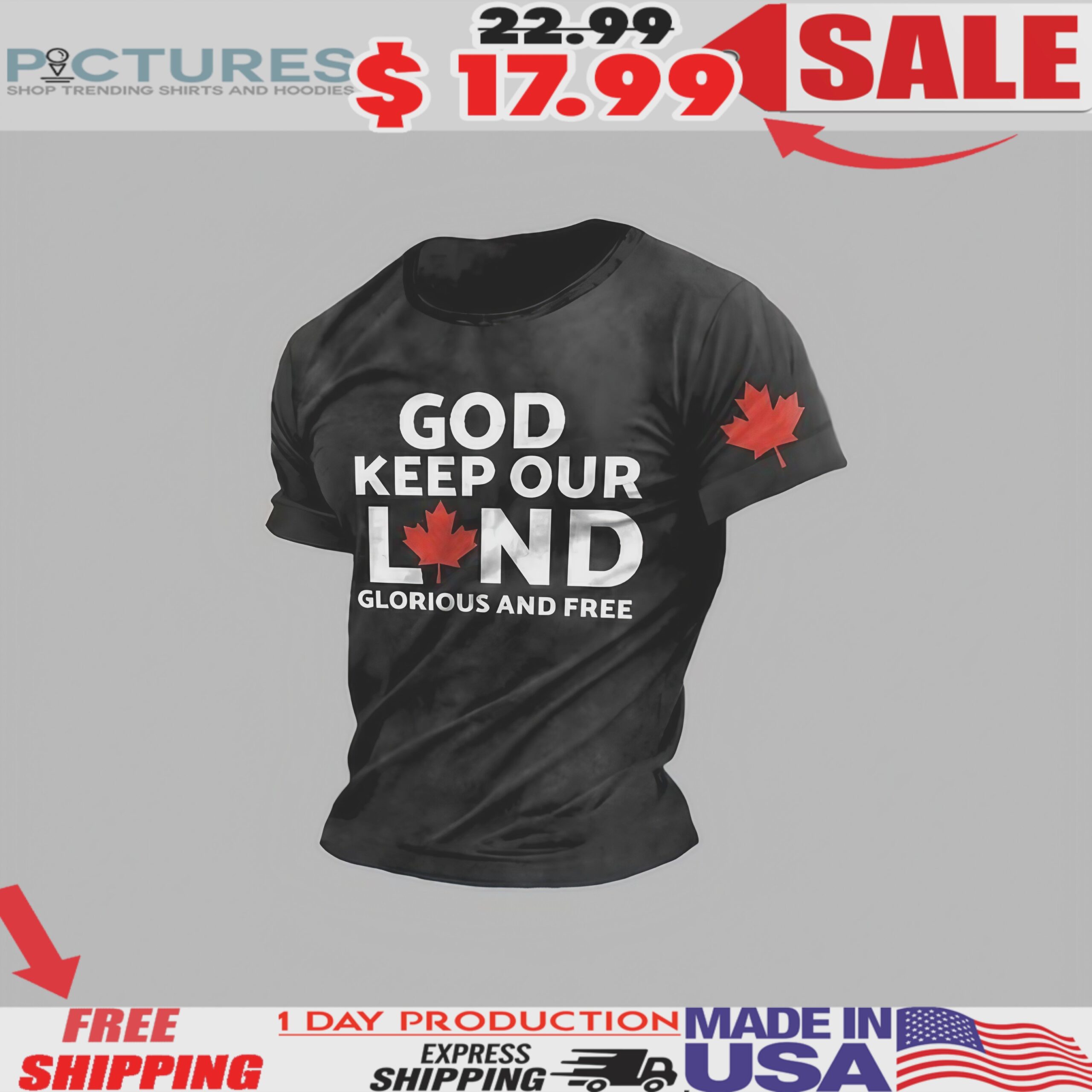 God Keep Our Land Glorious And Free Maple Leaf Symbol Shirt