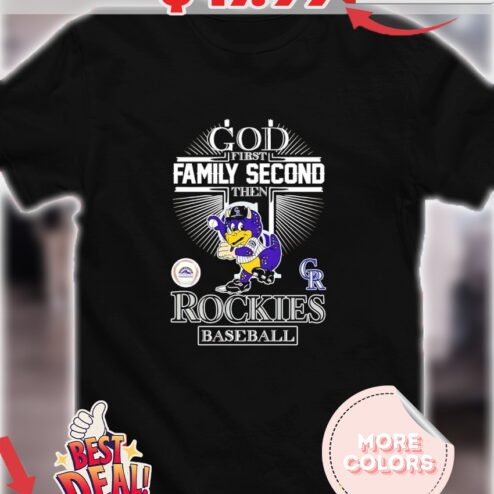 God first family second then Colorado Rockies Baseball mascot logo shirt