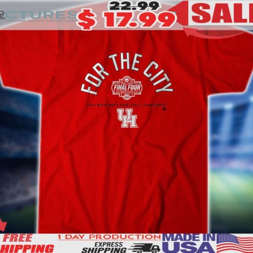 Houston Cougars For The City Final Four 2025 NCAA Men's Basketball Championship Shirt