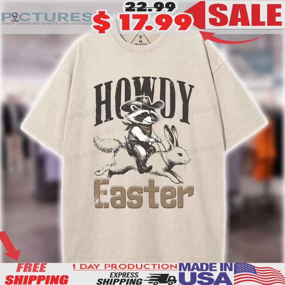 Howdy Easter Racoon Cowboy Riding Rabbit Christian Shirt