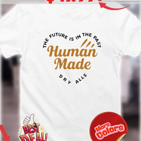 Human made heart The Future is in the past dry alls shirt