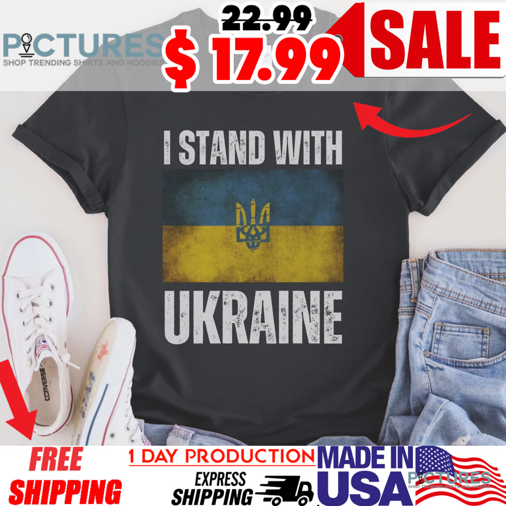I Stand With Ukraine Anti Putin Ukrainian Flag Shirt