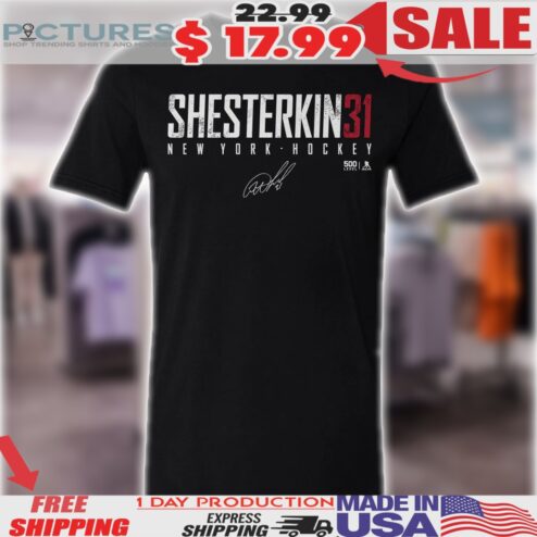 Igor Shesterkin 31 New York Rangers NHL Signature Shirt