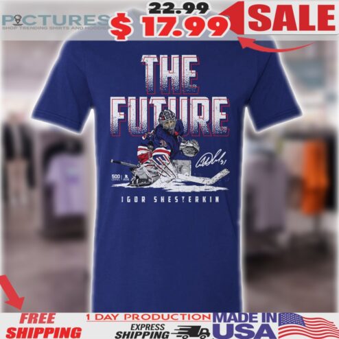 Igor Shesterkin New York Rangers NHL The Future Signature Shirt