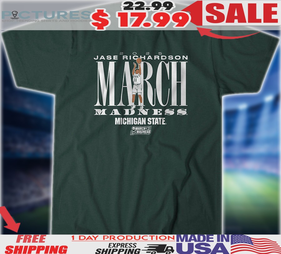 Jase Richardson 2025 March Madness Michigan State Spartans Men's Basketball Shirt