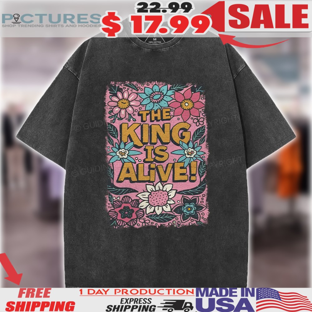 Jesus Christ The King Is Alive Christian Shirt