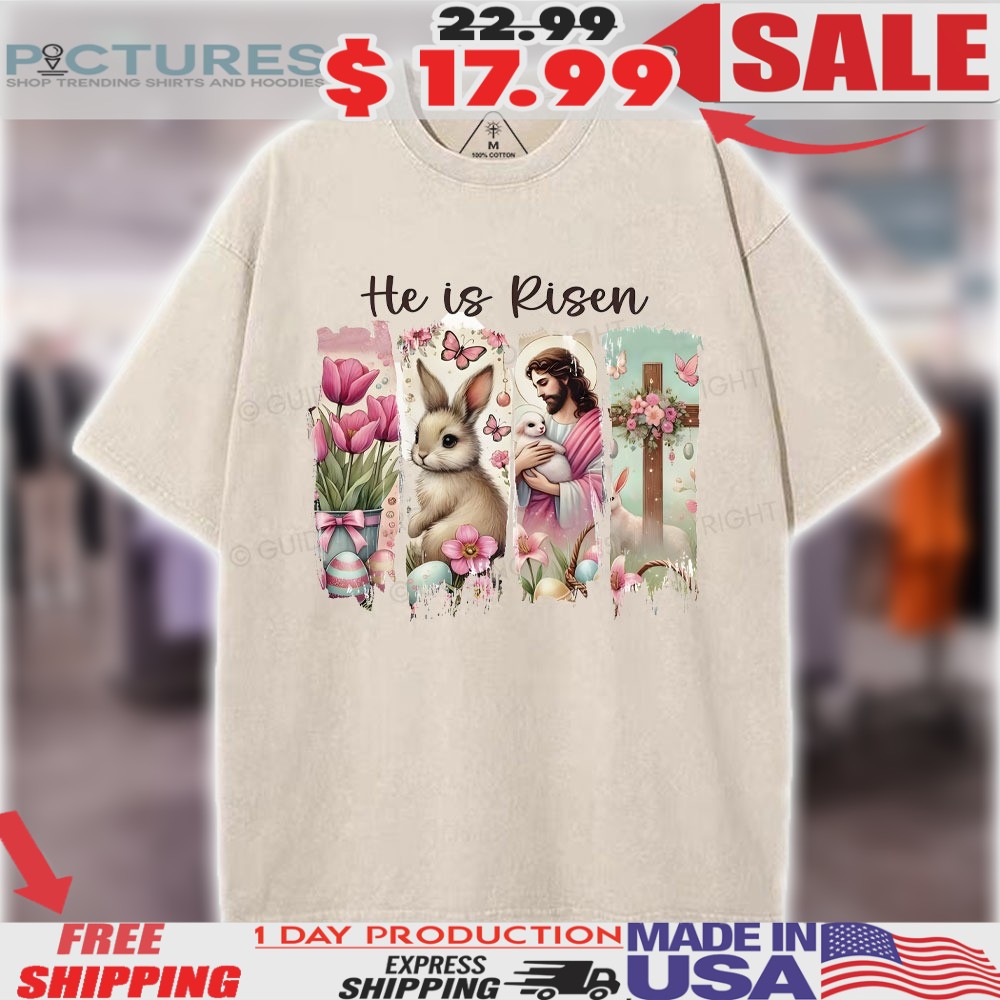 Jesus He Is Risen Bunny Flowers & Cross Religious Easter Shirt