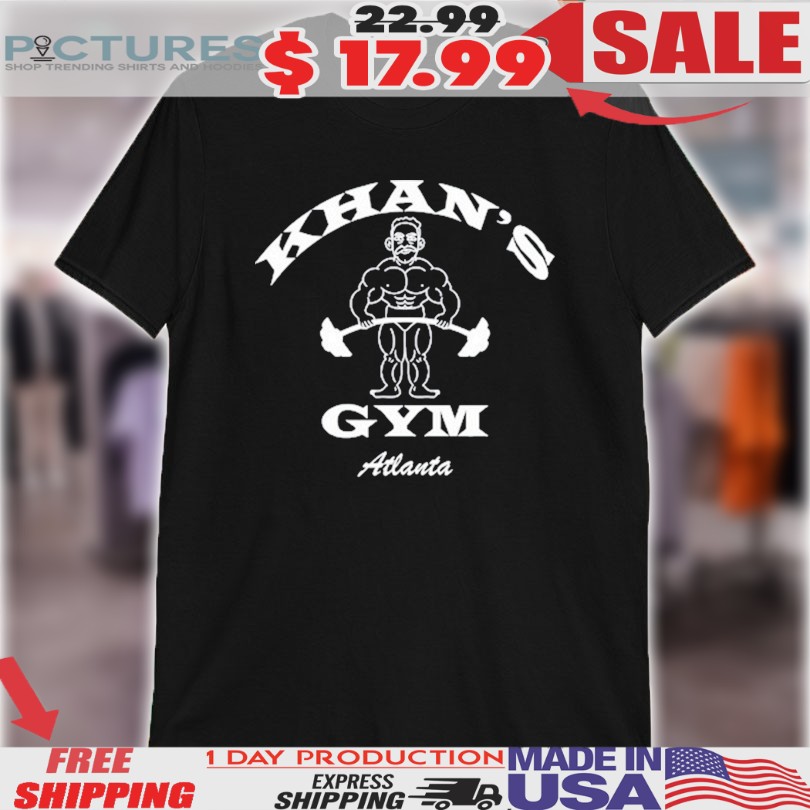 Khan’s Gym Atlanta Shirt