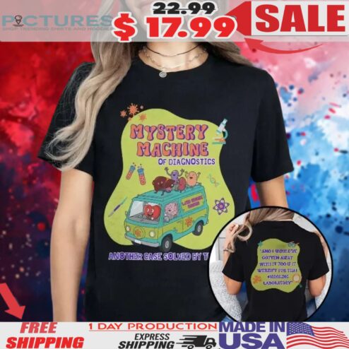 Lab Week 2025 Pathology Mystery Machine Of Diagnostics Another Case Solved Shirt