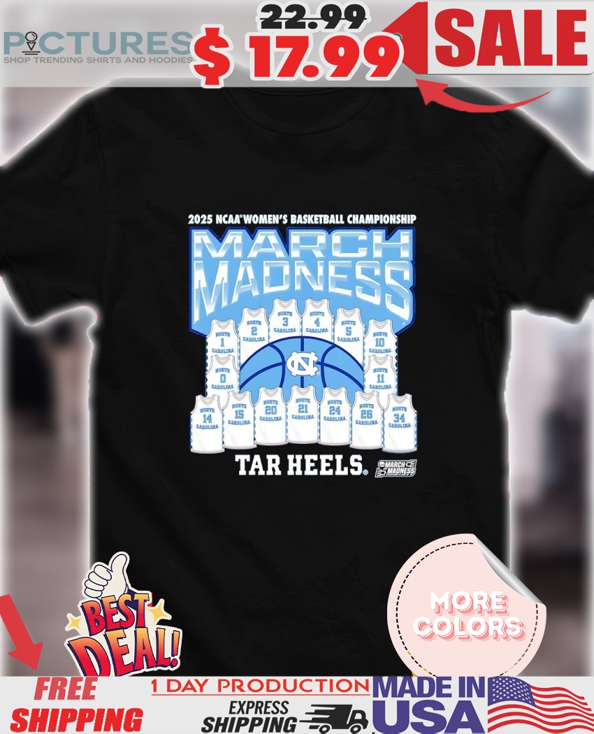 March Madness North Carolina Tar Heels 2025 NCAA Women’s Basketball Championship jerseys logo shirt