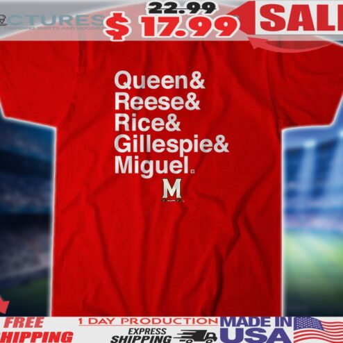 Maryland Terrapins Basketball Queen & Reese & Rice & Gillespie & Miguel Shirt
