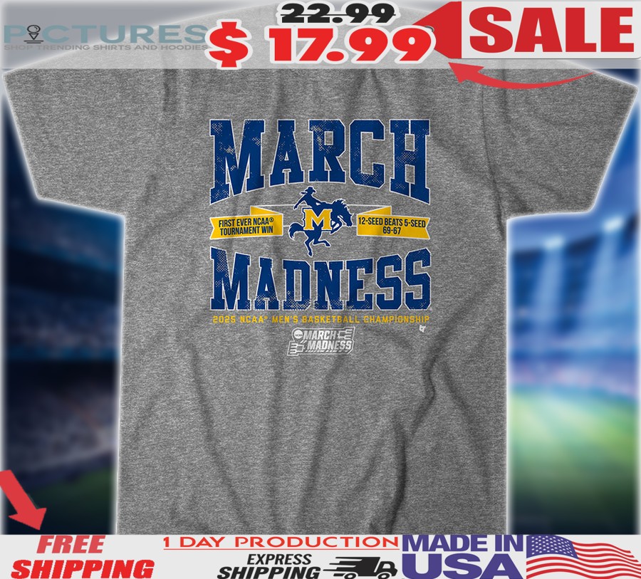 McNeese State Cowboys March Madness Upset 2025 NCAA Men's Basketball Championship Shirt