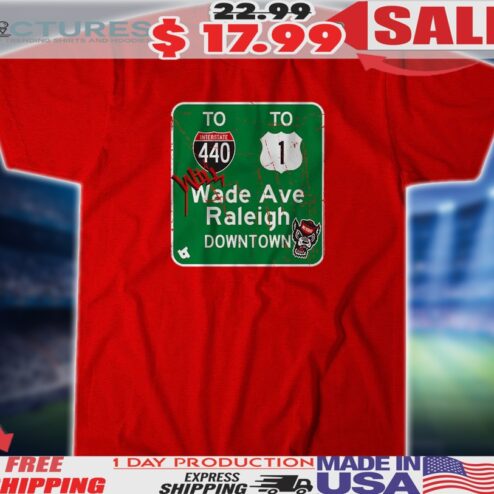 NC State Basketball Will Wade Avenue Raleigh Downtown Highway Sign Shirt