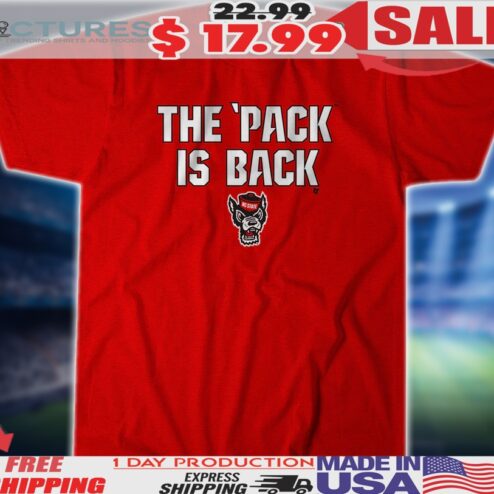 Nc State Wolfpack The Pack Is Back Shirt