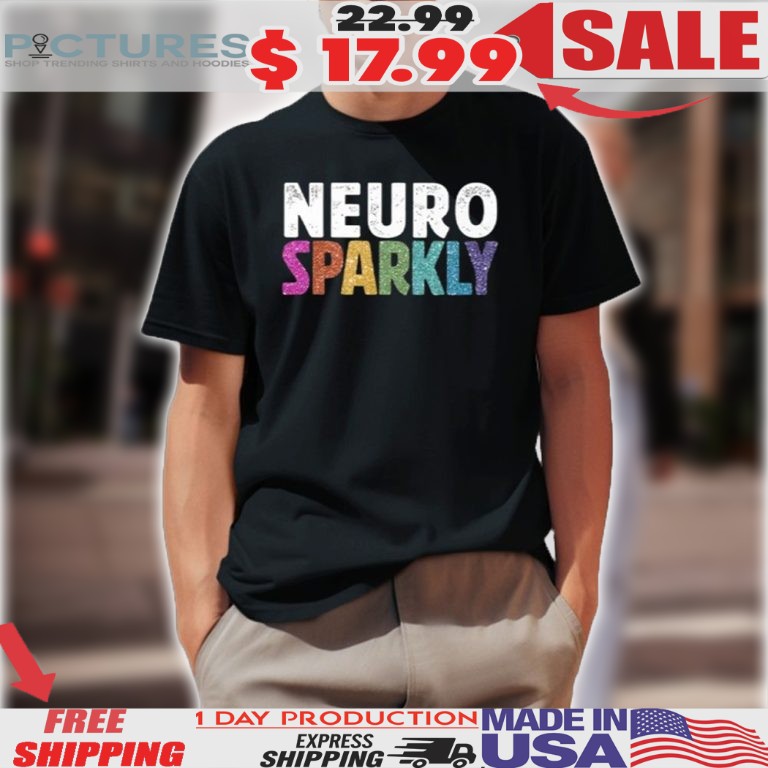 Neuro Sparkly Teacher Shirt