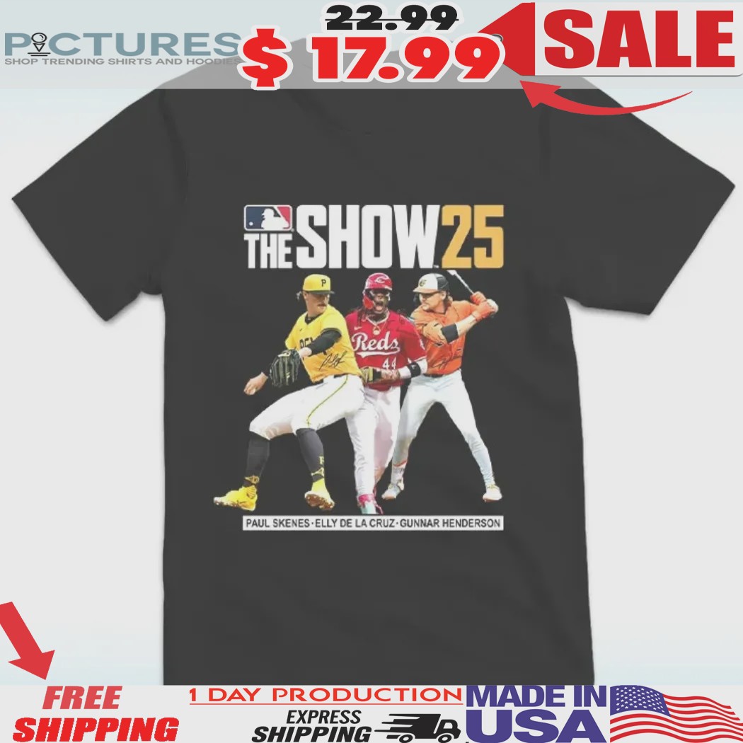 Paul Skenes Elly De La Cruz Gunnar Henderson The Show 25 Shirt