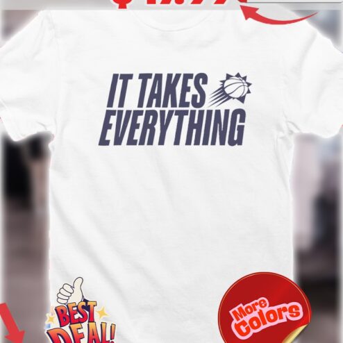 Phoenix Suns It Takes Everything Logo Shirt