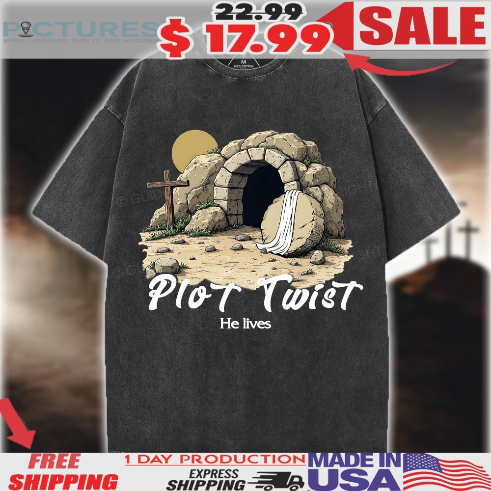 Plot Twist He lives Retro Christian Happy Easter Day Shirt