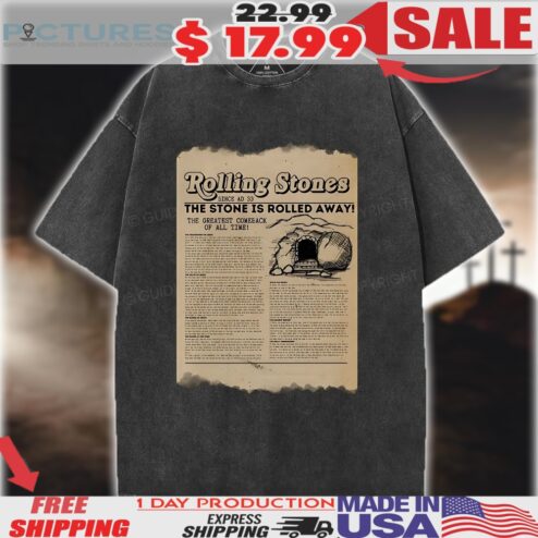 Rolling Stone The Stone Is Rolled Away Newspaper Christian Vintage Shirt