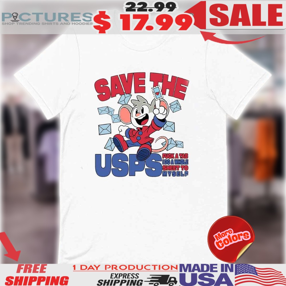 Save The Us Postal Service Save The Usps Shirt