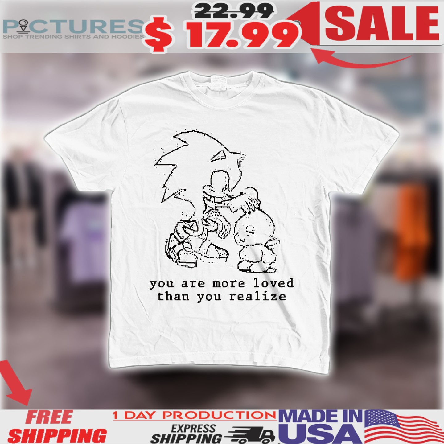 Shadow The Hedgehog Chao You Are More Loved Than You Realize Shirt