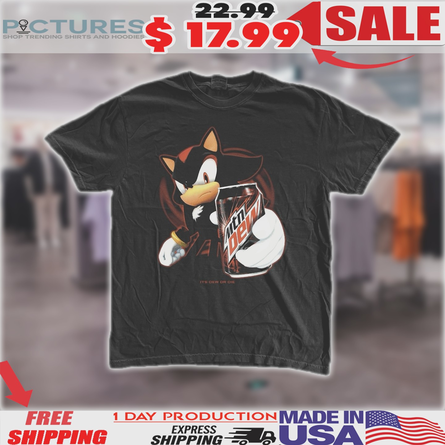 Shadow the Hedgehog Mtn Dew It's Dew Or Die Shirt