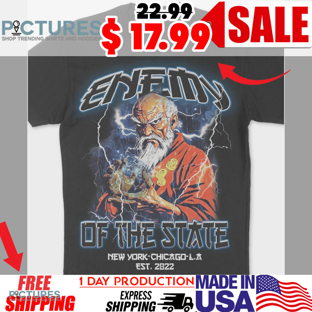 Shaolin Monk Enemy Of The State New York Chicago LA Est. 2022 Shirt