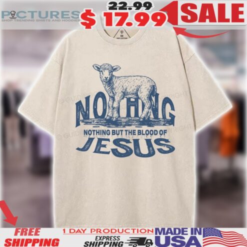 Sheep Lamb Nothing But The Blood Of Jesus Christian Vintage Shirt