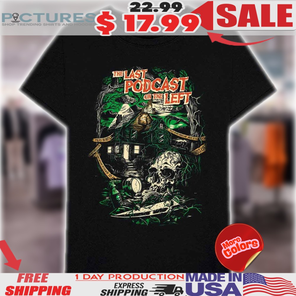 Skull The Last Podcast On The Left Horror True Crime fan Shirt Fan