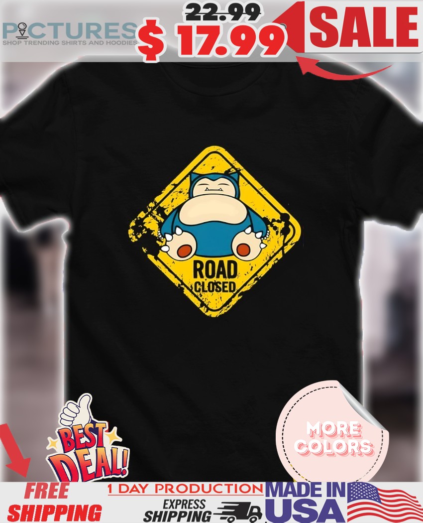 Snorlax road closed sign vintage shirt