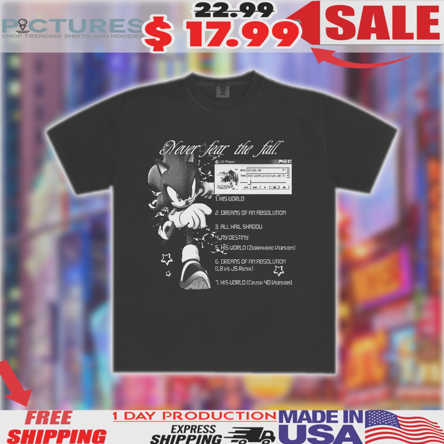 Sonic Never Fear The Fall CD Player Shirt