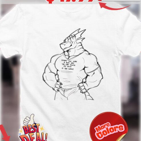 Sorry you had a bad day you can touch my dick if you want art Supportive Dragon Meme shirt