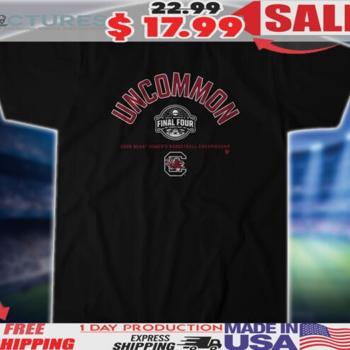 South Carolina Basketball Uncommon Final Four 2025 NCAA Women's Basketball Championship Shirt