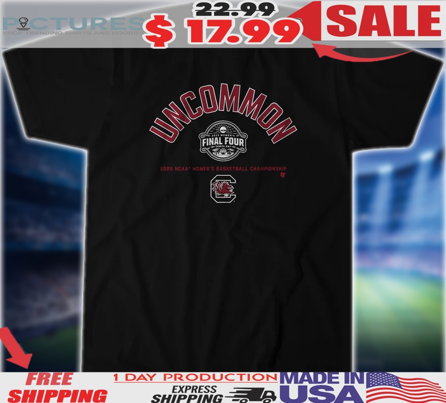 South Carolina Basketball Uncommon Final Four 2025 NCAA Women's Basketball Championship Shirt
