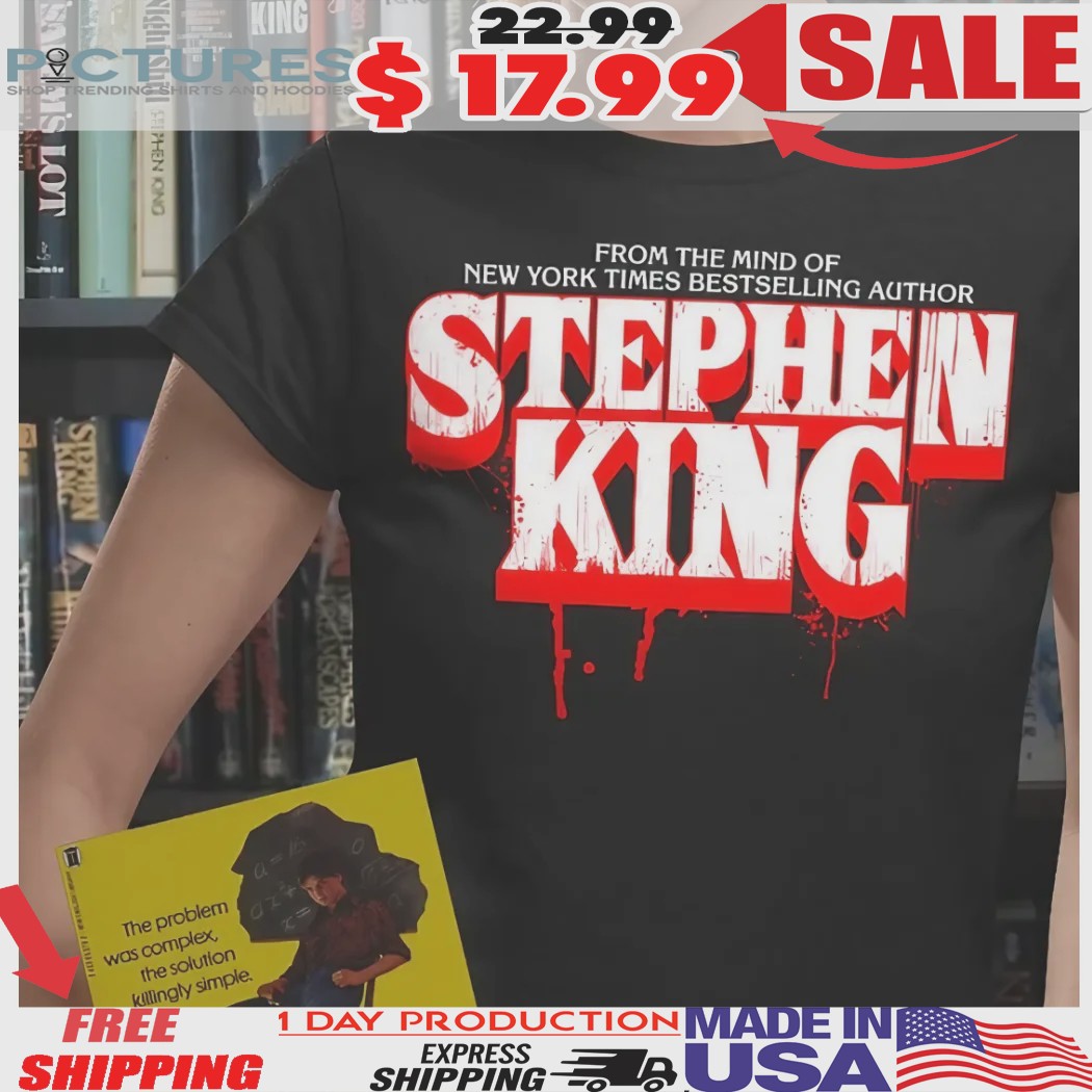 Stephen King From The Mind Of New York Times Bestselling Author Shirt