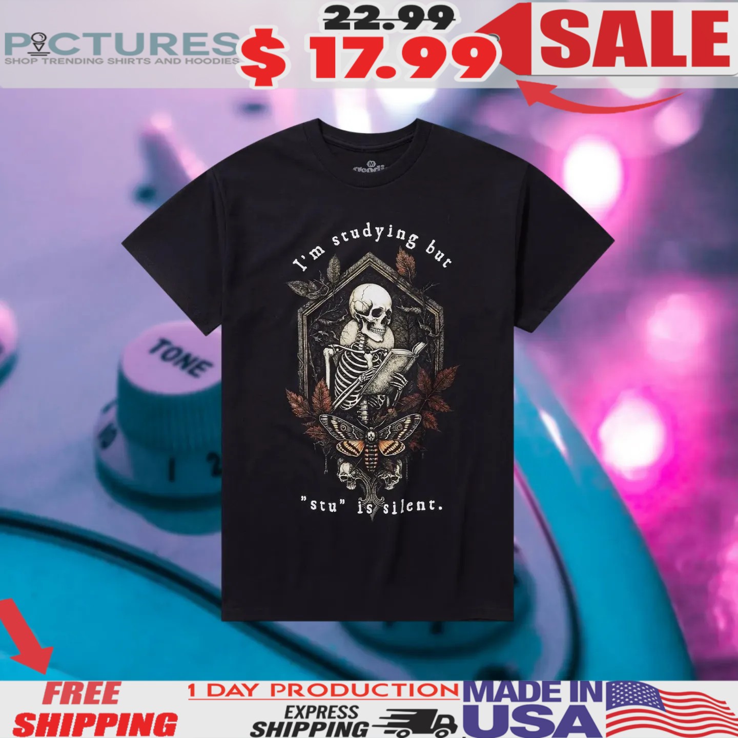 Studying Skeleton I_m Studying But Stu Is Silent Vintage Shirt