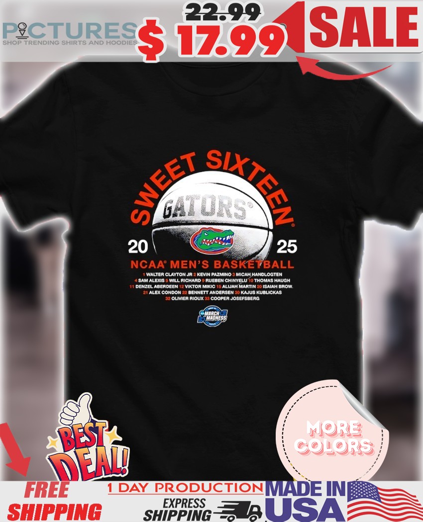 Sweet Sixteen 2025 NCAA Men’s Basketball Florida Gators shirt