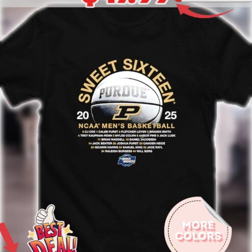 Sweet Sixteen 2025 NCAA Men’s Basketball Purdue Boilermakers shirt