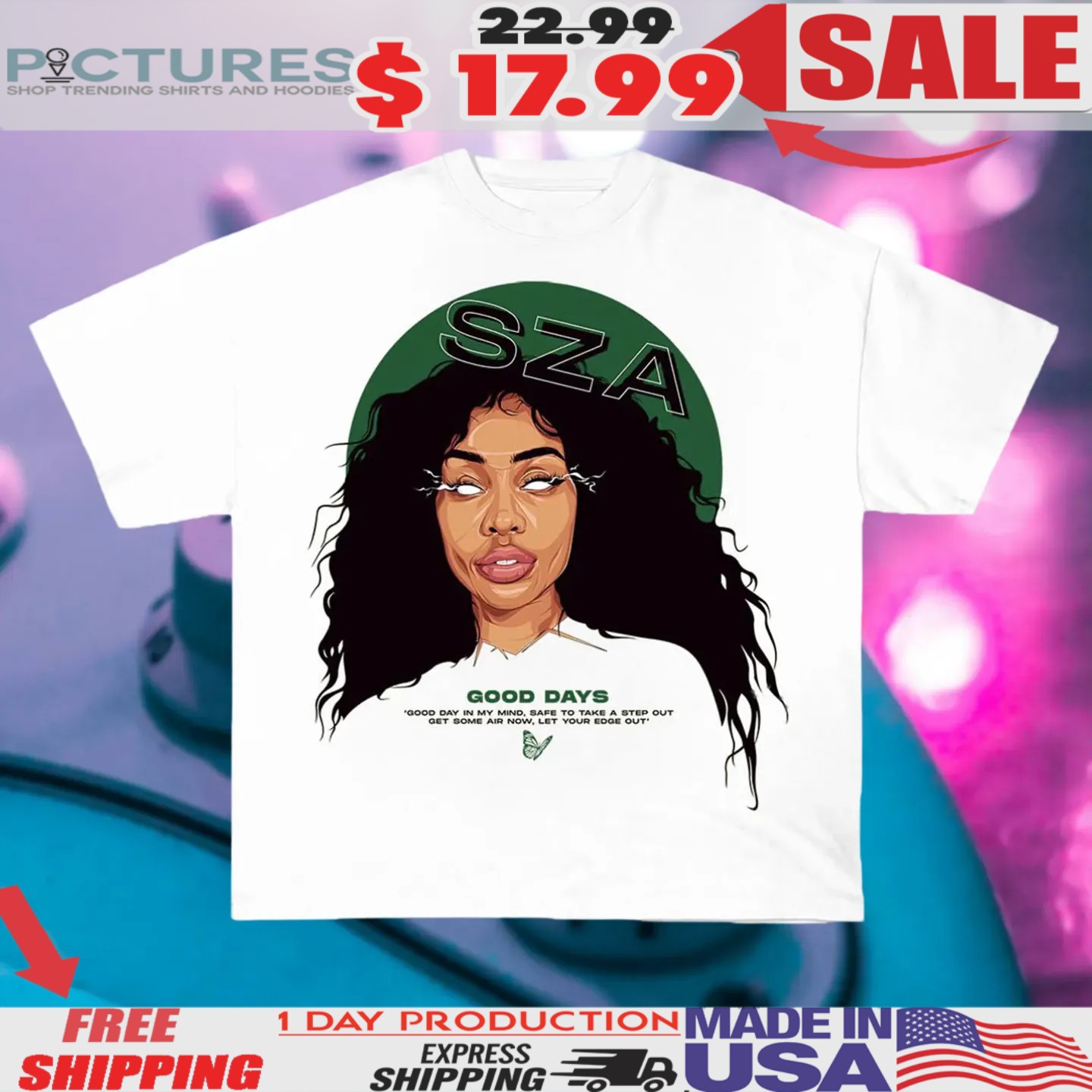 Sza Face Good Days Good Day In My Mind Safe To Take A Step Out Shirt