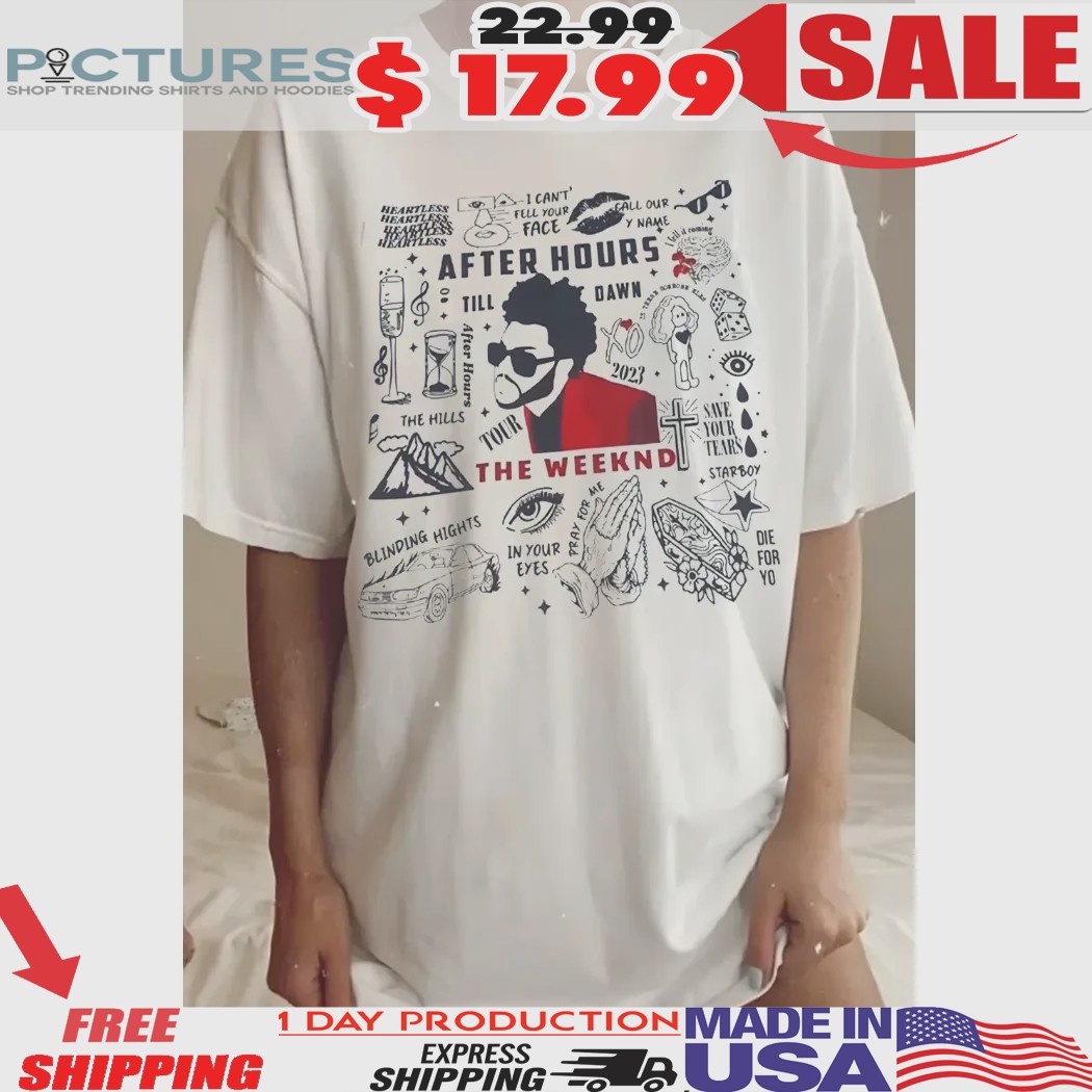 The Weeknd After Hours Til Dawn Tour Setlist Shirt