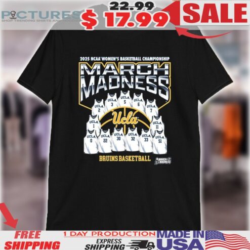 UCLA Bruins March Madness 2025 NCAA Women’s Basketball Championship Jersey Shirt