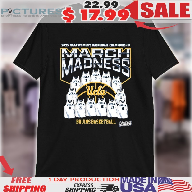 UCLA Bruins March Madness 2025 NCAA Women’s Basketball Championship Jersey Shirt